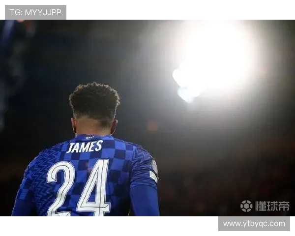 伯利称赞桑切斯表现优异里斯詹姆斯已成长为卓越领袖